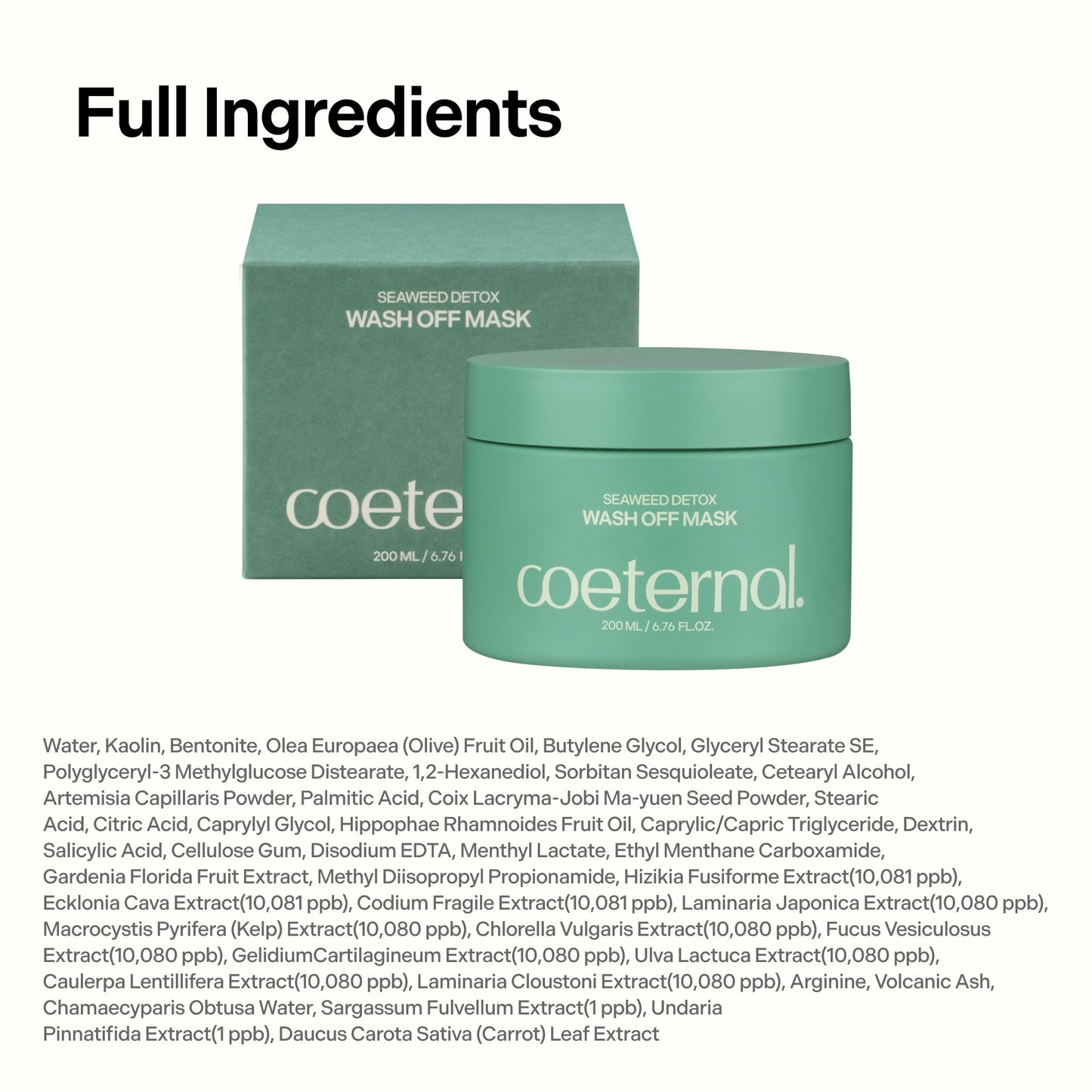coeternal Seaweed Detox Wash Off Mask, Cooling Korean Clay Mask with Bentonite, Kaolin, Glycerin & Seaweed Extracts for Pore Minimizing, Deep Cleansing, Non-Drying Mud Mask, 200ml / 6.76 fl.oz.