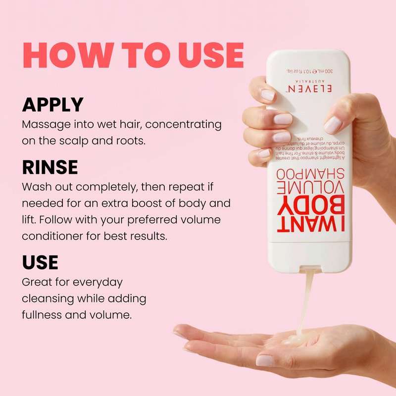 ELEVEN AUSTRALIA I Want Body Volume Shampoo for Women & Men - Volumizing & Thickening Shampoo for Fine Thin Hair, Adds Fullness & Thickness, Sulfate-Free Formula for Lightweight Hair - 10.1 fl oz